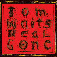 Рок Anti Tom Waits — REAL GONE (2LP)