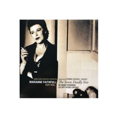 Виниловая пластинка Faithfull, Marianne, The Seven Deadly Sins (0194399269817) Sony Music