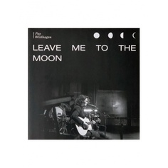 Виниловая пластинка Wildhagen, Fay, Leave Me To The Moon (5054197071799) Warner Music