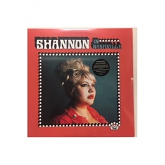 Виниловая пластинка Shaw, Shannon, Shannon In Nashville (0075597930832) Warner Music