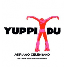 Виниловая пластинка Celentano, Adriano Yuppi Du 0602465625554 Uni Versal