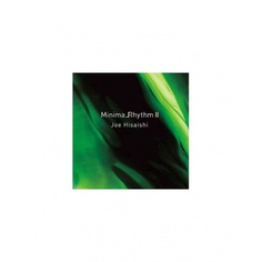 Виниловая пластинка Hisaishi, Joe Minima Rhythm II 4988031270387 Uni Versal