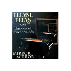 Виниловая пластинка Elias, Eliane , Mirror Mirror (0708857300419) Candid
