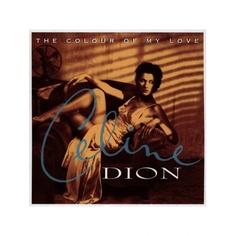 Виниловая пластинка Dion, Celine, The Colour Of My Love (25Th Anniversary) (0190758942414) Sony Music