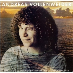 0885513022813, Виниловая пластинка Vollenweider, Andreas, Behind The Gardens - Behind The Wall - Under The Tree IAO