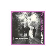 Виниловая пластинка Mother Earth, You Have Been Watching (coloured) (0676499058169) IAO