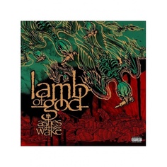 Виниловая пластинка Lamb Of God, Ashes Of The Wake (15Th Anniversary) (0190759409619) Sony Music