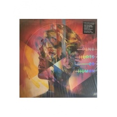Виниловая пластинка P!Nk, Hurts 2B Human (0190759071915) Sony Music