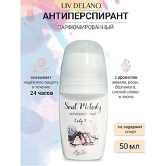 Дезодорант-ролик LIV DELANO Антиперспирант Lady Boss Soul Melody 50.0